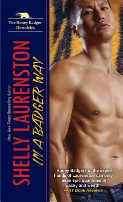 Po jezevčím způsobu: A Honey Badger Shifter Romance - In a Badger Way: A Honey Badger Shifter Romance