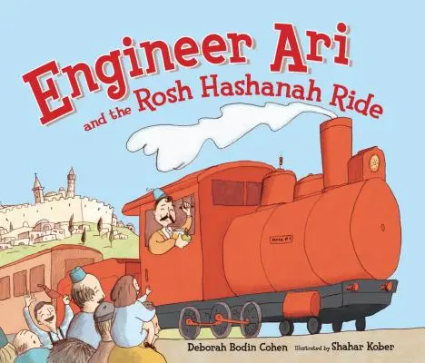 Inženýr Ari a jízda na Roš hašana - Engineer Ari and the Rosh Hashanah Ride
