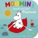 Mumínkova hravá knížka na dotek - Moomin's Touch and Feel Playbook