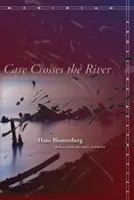 Péče překračuje řeku - Care Crosses the River