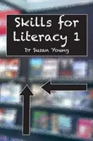 Dovednosti pro gramotnost 1 - Skills for Literacy 1