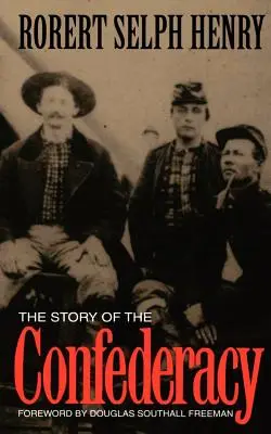 Příběh Konfederace - The Story of the Confederacy