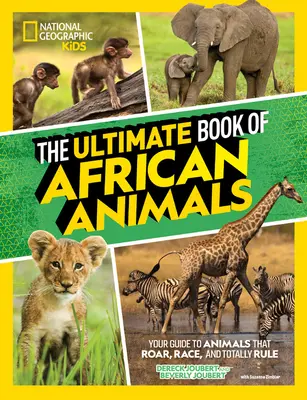 Nejnovější kniha o afrických zvířatech - The Ultimate Book of African Animals