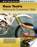 Bible motocyklového odpružení Race Tech's - Race Tech's Motorcycle Suspension Bible