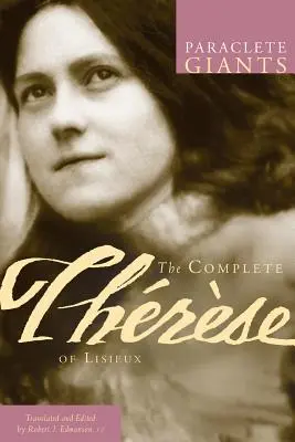 Kompletní Terezie z Lisieux - The Complete Therese of Lisieux