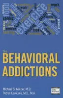 Závislosti na chování - The Behavioral Addictions
