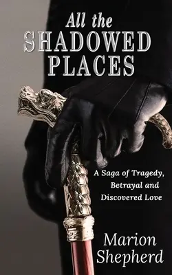 Všechna stínovaná místa - All The Shadowed Places