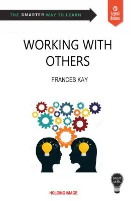 Chytré dovednosti: Spolupráce s ostatními - Smart Skills: Working with Others