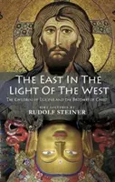 Východ ve světle Západu: (Cw 113): Děti Luciferovy a bratři Kristovi. - The East in the Light of the West: The Children of Lucifer and the Brothers of Christ (Cw 113)