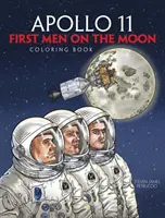 Apollo 11: První muži na Měsíci Omalovánky - Apollo 11: First Men on the Moon Coloring Book