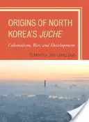 Původ severokorejského čučche: kolonialismus, válka a rozvoj - Origins of North Korea's Juche: Colonialism, War, and Development