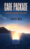 Balíček péče: Cesta k hlubokému uzdravení - Care Package: A Path To Deep Healing