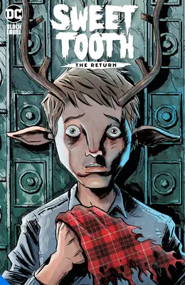 Sladký chrup: Návrat - Sweet Tooth: The Return