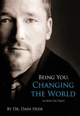 Být sám sebou, měnit svět - Being You, Changing the World