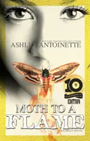 Plamenná můra: Desáté výroční vydání - Moth to a Flame: Tenth Anniversary Edition