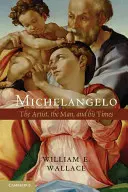 Michelangelo: Umělec, člověk a jeho doba - Michelangelo: The Artist, the Man, and His Times