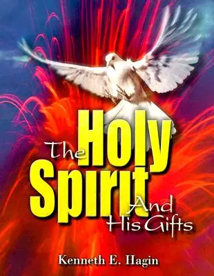 Duch svatý a jeho dary - The Holy Spirit and His Gifts