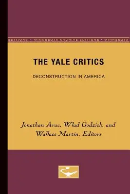 Kritikové z Yale, 6: Dekonstrukce v Americe - The Yale Critics, 6: Deconstruction in America