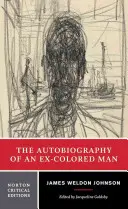 Autobiografie bývalého barevného muže (The Autobiography of an Ex-Colored Man) - The Autobiography of an Ex-Colored Man