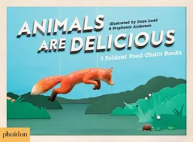 Zvířata jsou k sežrání - Animals Are Delicious