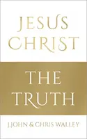 Ježíš Kristus - Pravda - Jesus Christ - The Truth