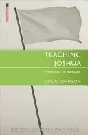 Výuka Jozue: Od textu k poselství - Teaching Joshua: From Text to Message