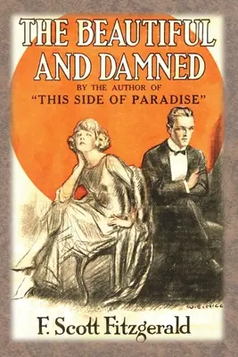 Krásní a prokletí - The Beautiful and Damned