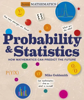 Pravděpodobnost a statistika: Jak může matematika předpovídat budoucnost - Probability & Statistics: How Mathematics Can Predict the Future