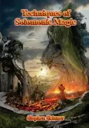 Techniky šalamounské magie - Techniques of Solomonic Magic
