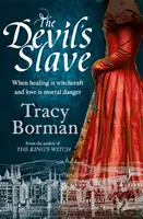 Ďáblův otrok - očekávané pokračování Královy čarodějnice - Devil's Slave - the highly-anticipated sequel to The King's Witch