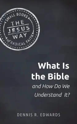 Co je Bible a jak jí rozumět? - What Is the Bible and How Do We Understand It?