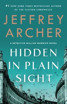 Skryté na první pohled: Detektiv William Warwick - Hidden in Plain Sight: A Detective William Warwick Novel