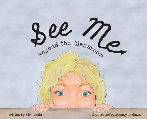 Podívejte se na mě: Mimo třídu - See Me: Beyond the Classroom