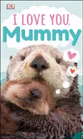 Mám tě rád, mami - I Love You, Mummy