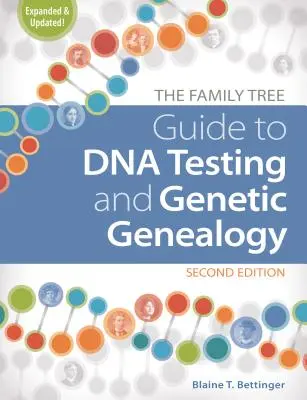 Průvodce rodokmenem pro testování DNA a genetickou genealogii - The Family Tree Guide to DNA Testing and Genetic Genealogy