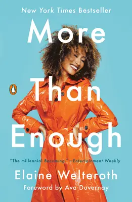 Více než dost: Vydejte se na cestu za tím, kým jste (bez ohledu na to, co říkají). - More Than Enough: Claiming Space for Who You Are (No Matter What They Say)