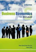 Podniková ekonomika pro úroveň AS - Business Economics for AS Level