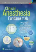 Základy klinické anestezie: Tisk + elektronická kniha s multimédii - Clinical Anesthesia Fundamentals: Print + eBook with Multimedia