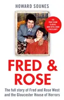 Fred & Rose - Úplný příběh Freda a Rose Westových a domu hrůzy v Gloucesteru - Fred & Rose - The Full Story of Fred and Rose West and the Gloucester House of Horrors