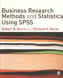 Metody podnikového výzkumu a statistika s využitím SPSS - Business Research Methods and Statistics Using SPSS