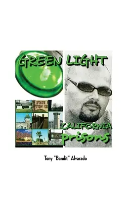 Greenlight: Kalifornské věznice - Greenlight: California Prisons