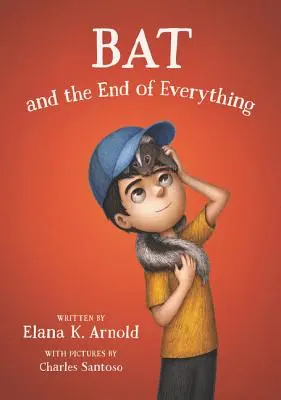 Netopýr a konec všeho - Bat and the End of Everything