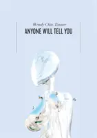 Řekne vám to každý - Anyone Will Tell You