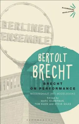 Brecht o představení: Messingkauf a Modelbooks - Brecht on Performance: Messingkauf and Modelbooks