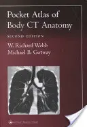 Kapesní atlas anatomie CT těla - Pocket Atlas of Body CT Anatomy