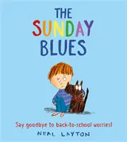Nedělní blues: Rozlučte se s obavami z návratu do školy! - The Sunday Blues: Say Goodbye to Back to School Worries!