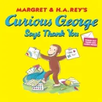 Zvědavý George děkuje - Curious George Says Thank You