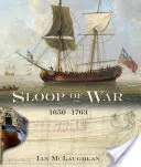 Válečná šalupa, 1650-1763 - The Sloop of War, 1650-1763