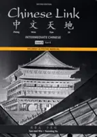 Příručka aktivit pro studenty pro čínštinu Odkaz: Čínština pro mírně pokročilé, úroveň 2/část 1 - Student Activities Manual for Chinese Link: Intermediate Chinese, Level 2/Part 1