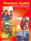 The Teachers Toolkit Volume 1: Promoting Variety, Engagement, and Motivation in the Classroom Us Edition (Sada nástrojů pro učitele, 1. díl: Podpora rozmanitosti, zapojení a motivace ve třídě) - The Teachers Toolkit Volume 1: Promoting Variety, Engagement, and Motivation in the Classroom Us Edition